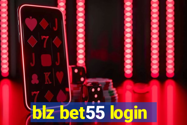 blz bet55 login